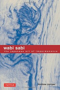 Wabi Sabi by Andrew Juniper